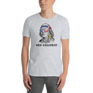4th of July Shirts Ben Dranking Short Sleeve Unisex T-shirt (4 Colors)