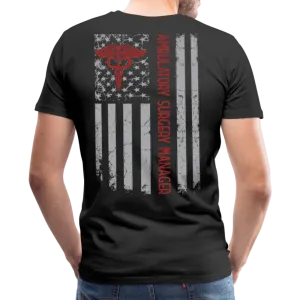 Ambulatory Surgery Manager Men's Premium T-Shirt