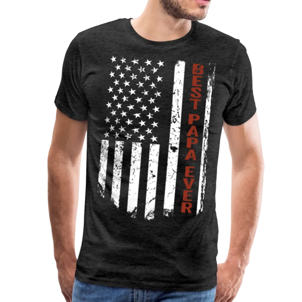 American Flag Best Papa Ever Men's Premium T-Shirt (CK1886)