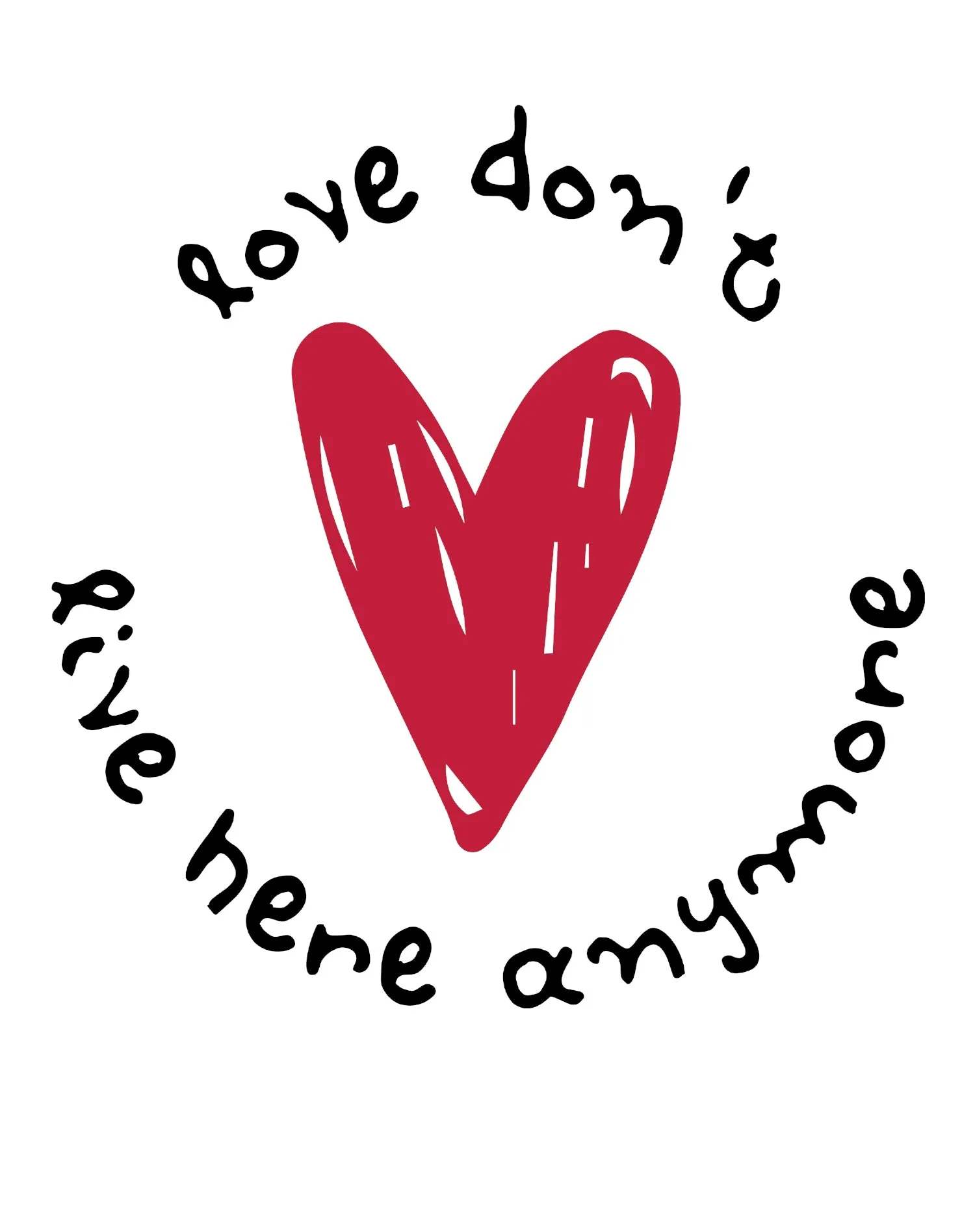 Anti Valentine Love Don't Live Here Women's T-shirt