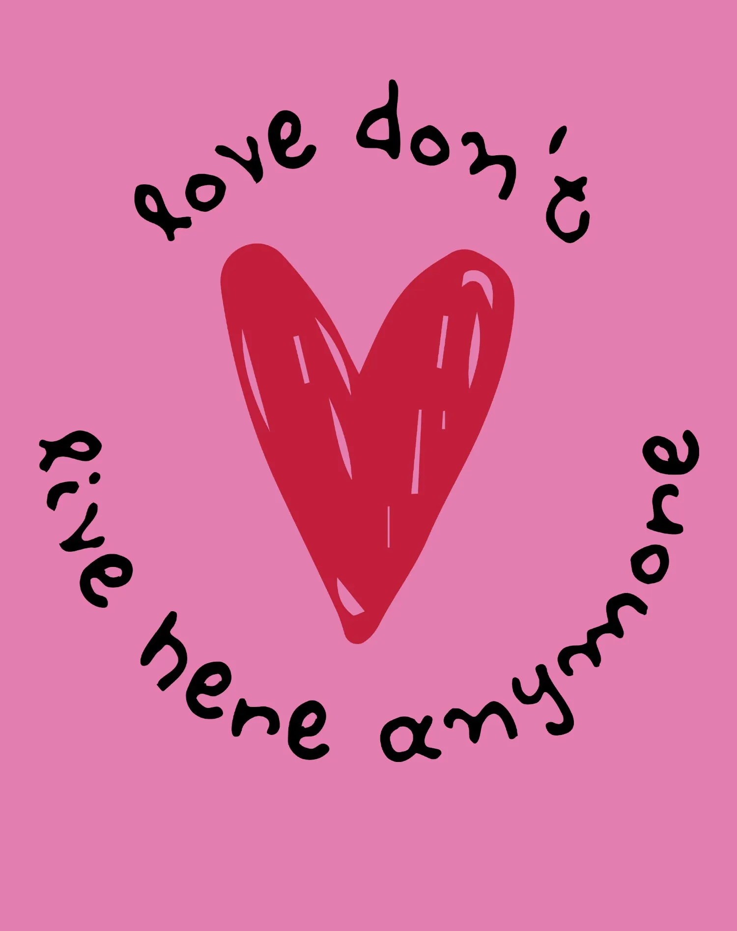 Anti Valentine Love Don't Live Here Women's T-shirt