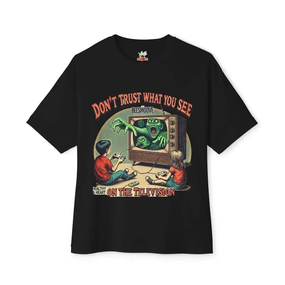 Beesmoove don’t trust what you see on the television Oversized Boxy Tee
