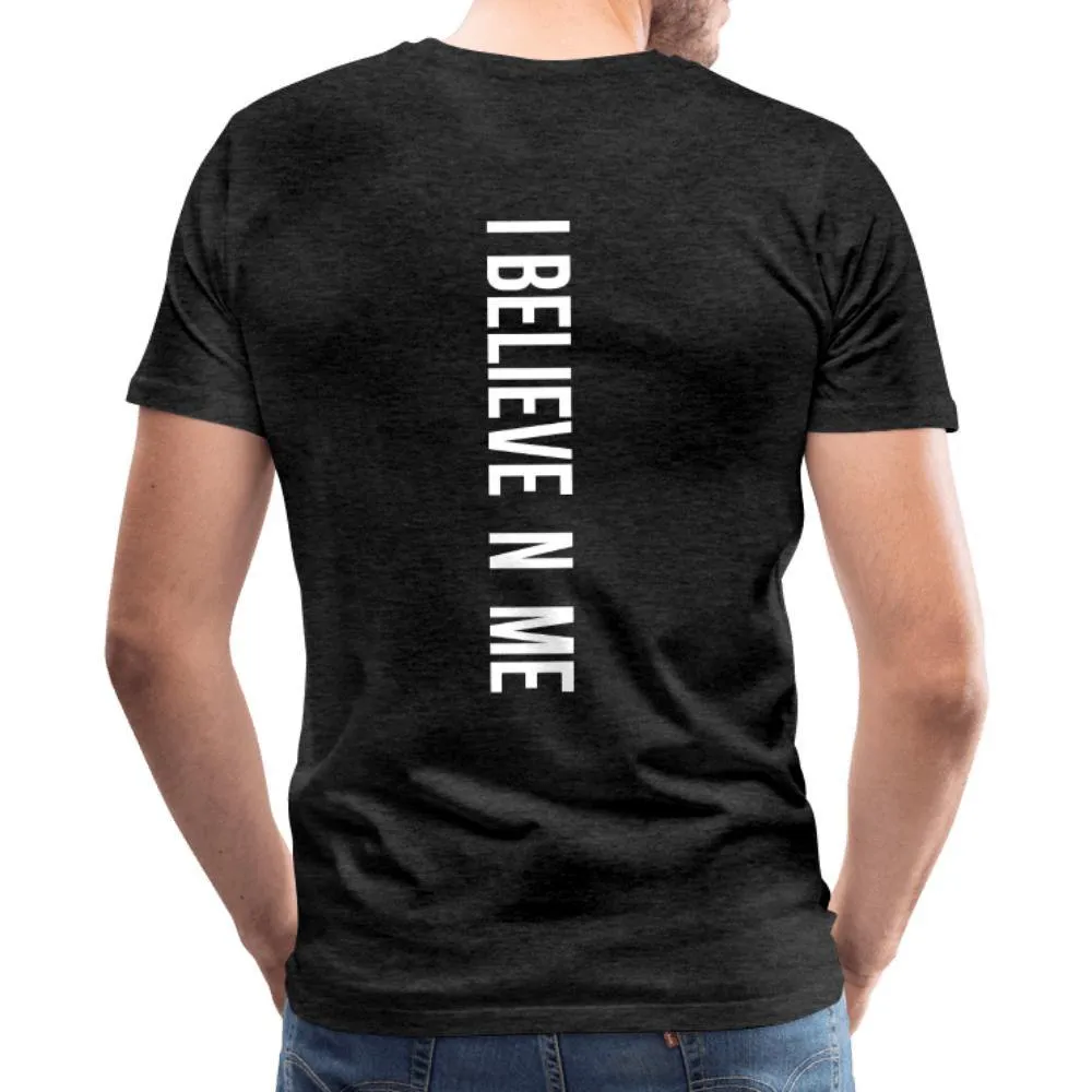 Believe Men's Premium T-Shirt