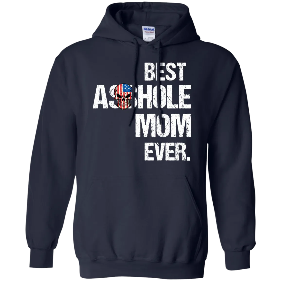 Best Asshole Mom Ever T-Shirtss