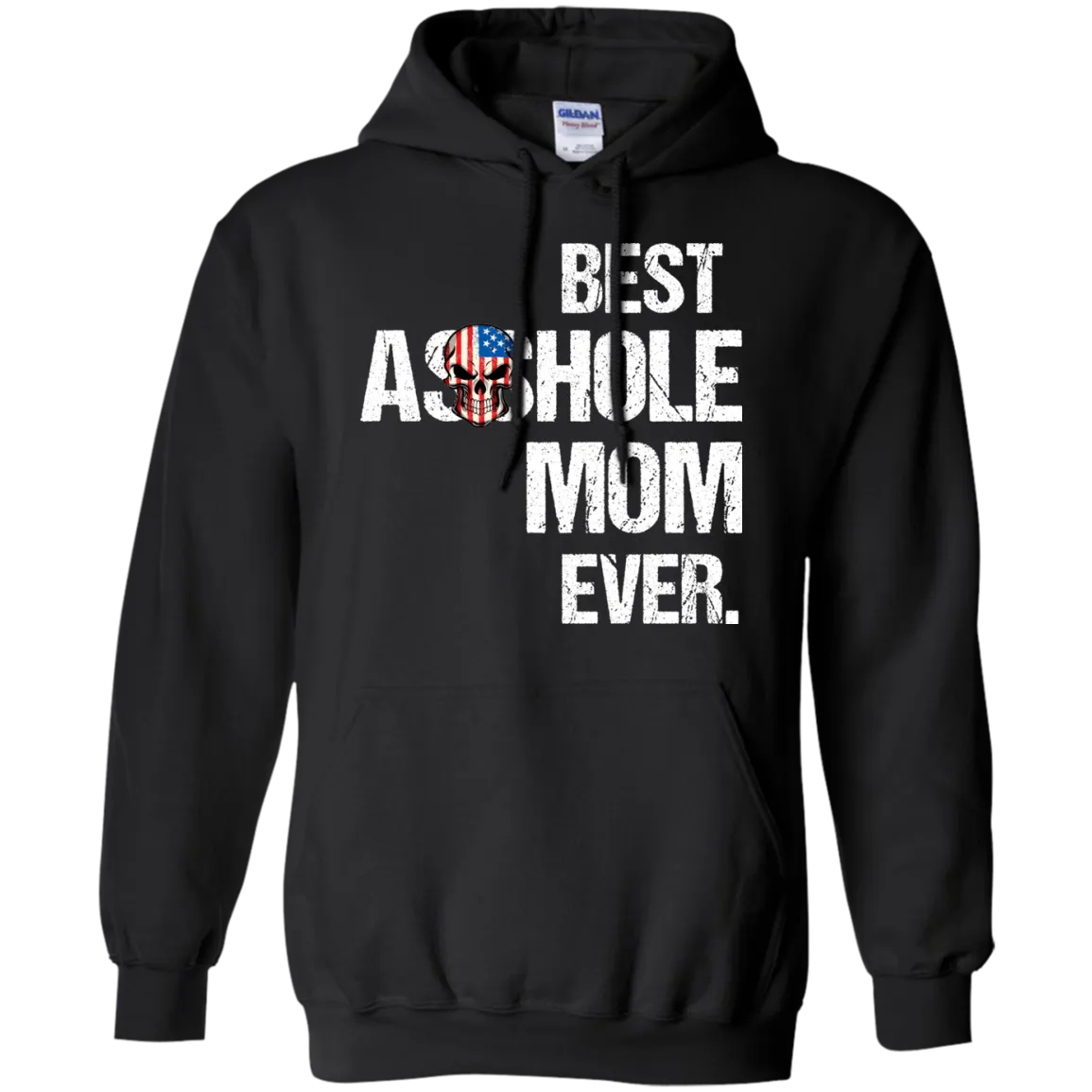 Best Asshole Mom Ever T-Shirtss