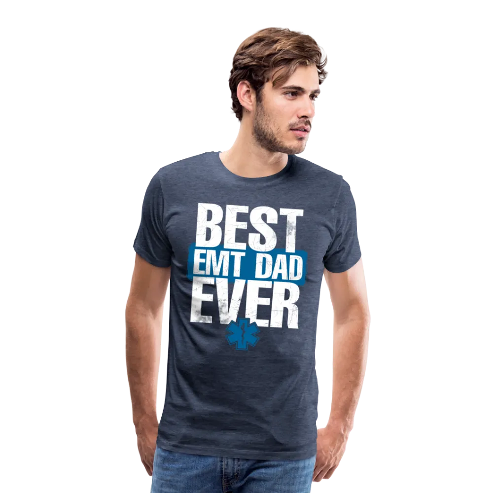 Best EMT Dad Ever Men's Premium T-Shirt (CK1850)