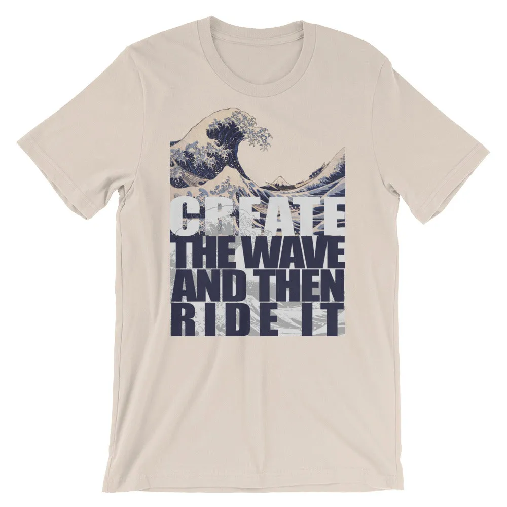 CREATE THE WAVE Short-Sleeve Unisex T-Shirt