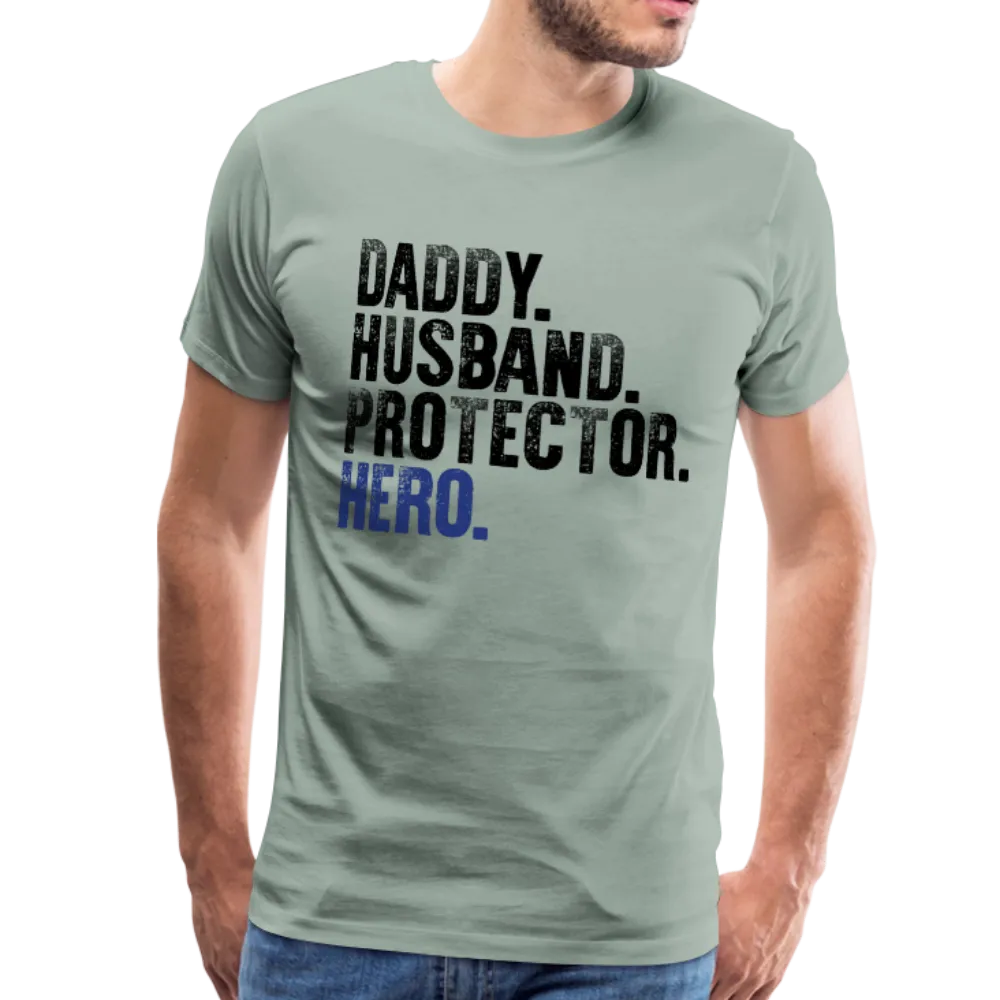 Daddy Husband Protector Hero Men's Premium T-Shirt (CK1048)