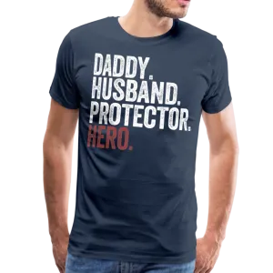 Daddy Husband Protector Men's Premium T-Shirt CK10409