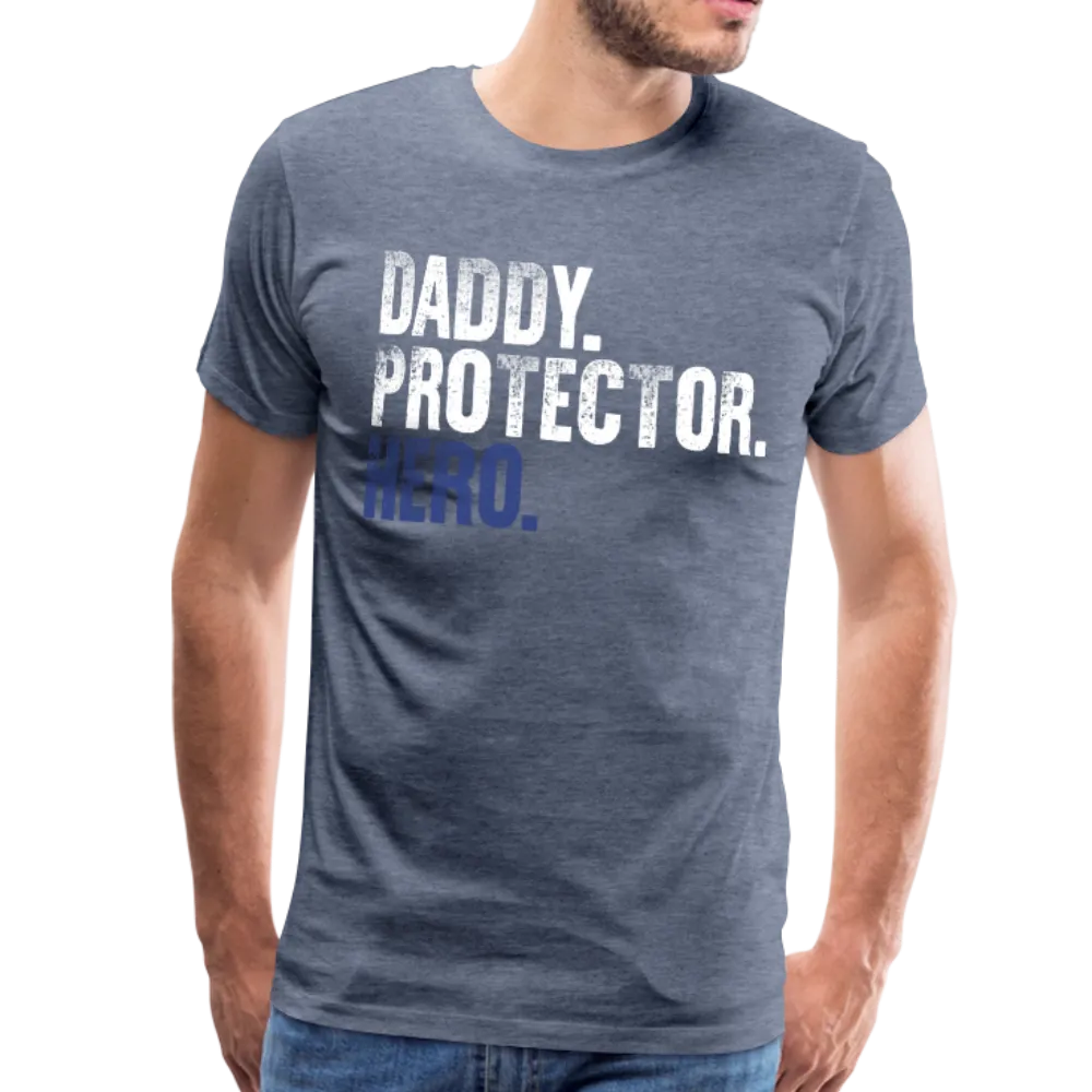 Daddy Protector Hero Men's Premium T-Shirt (CK1863)
