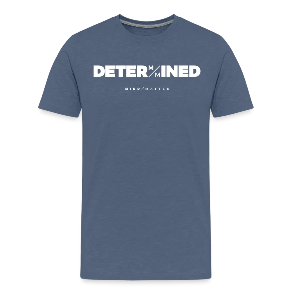 Determined- Kids' Premium T-Shirt