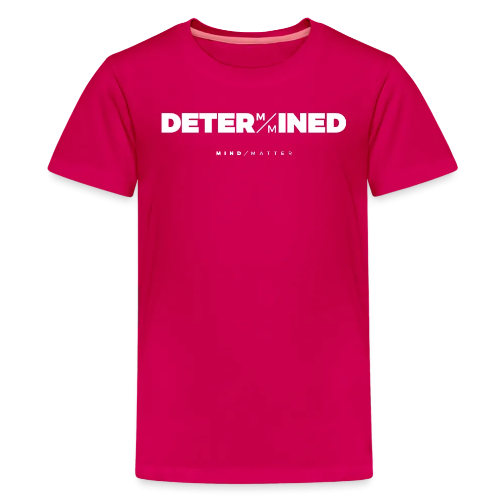 Determined- Kids' Premium T-Shirt