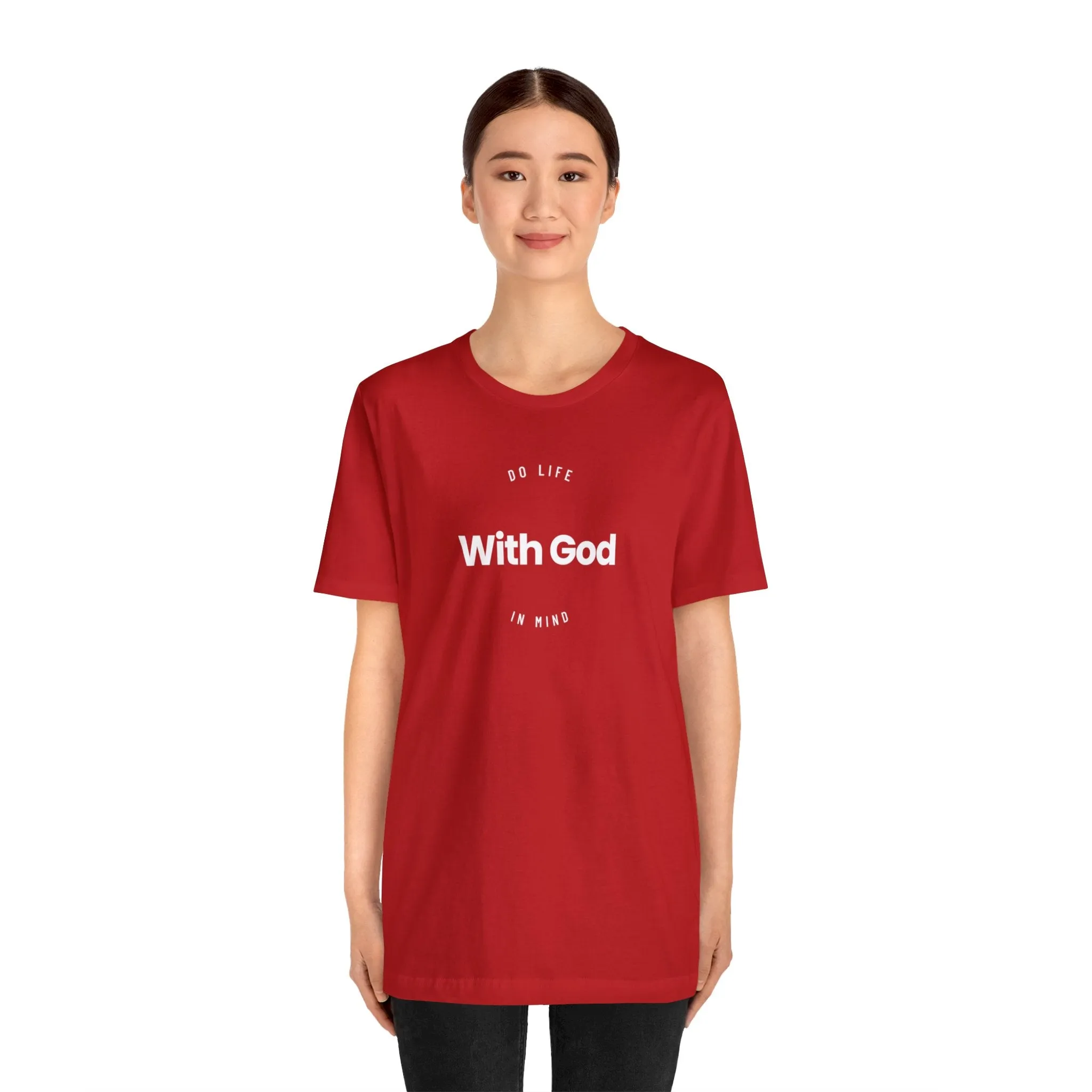 Do Life with God in Mind | Unisex T-Shirt