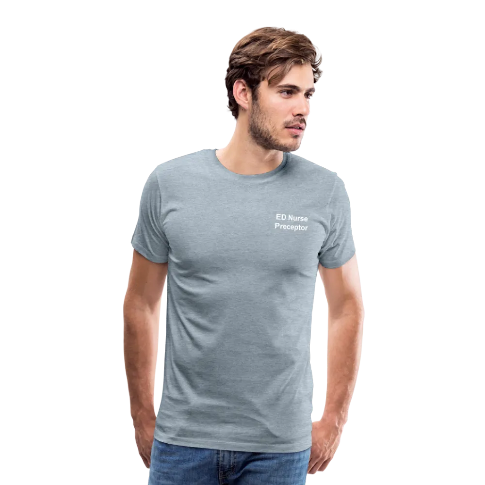 ED Nurse Preceptor Men's Premium T-Shirt