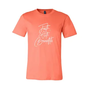 Faith with Benefits T-Shirt