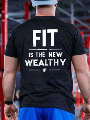 Fit Is The New Wealthy Printed Men's T-shirt
