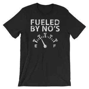 FUELED BY NO'S (BLACK) Short-Sleeve Unisex T-Shirt