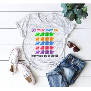 Get Your Cray On T-shirt