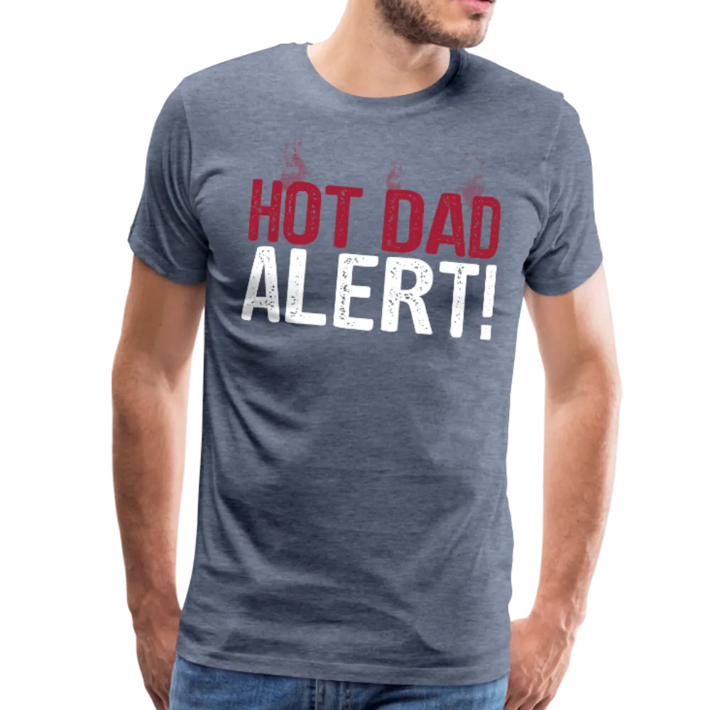 Hot Dad Alert Men's Premium T-Shirt (CK1504)