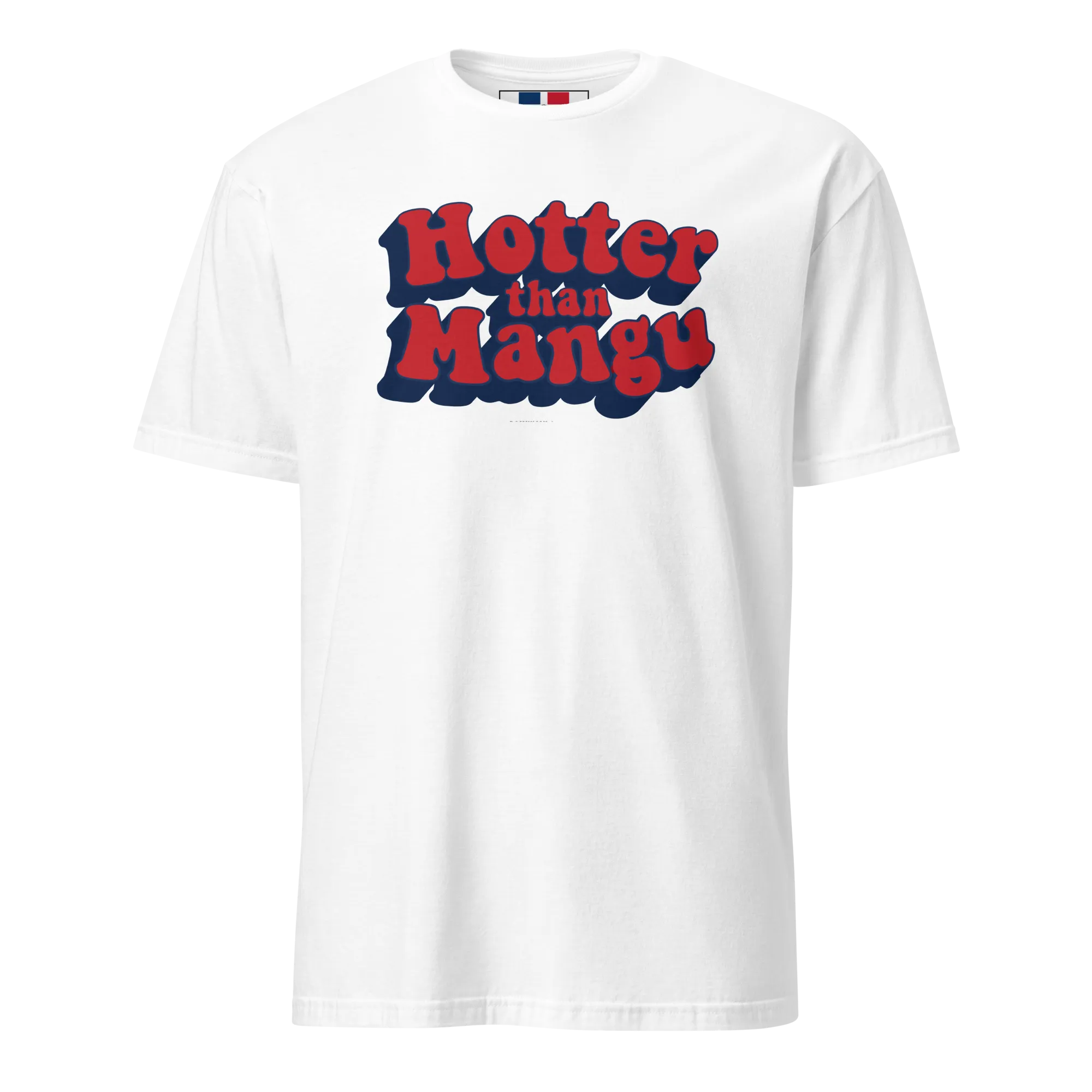 Hotter Than Mangu Unisex Dominican T-Shirt