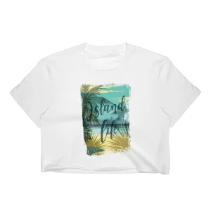 Island Life Women's Crop Top [Spring-Summer '19 Collection]