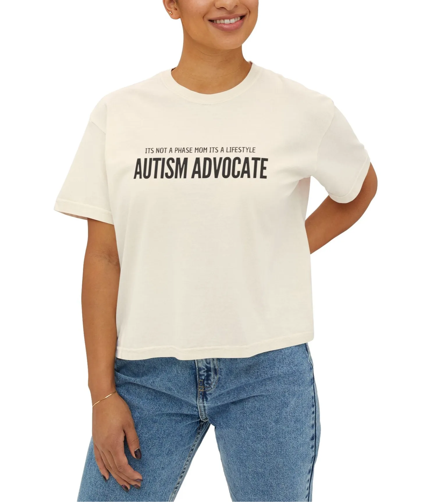 It’s not a phase Mom it’s a lifestyle Autism Advocate Boxy Tee