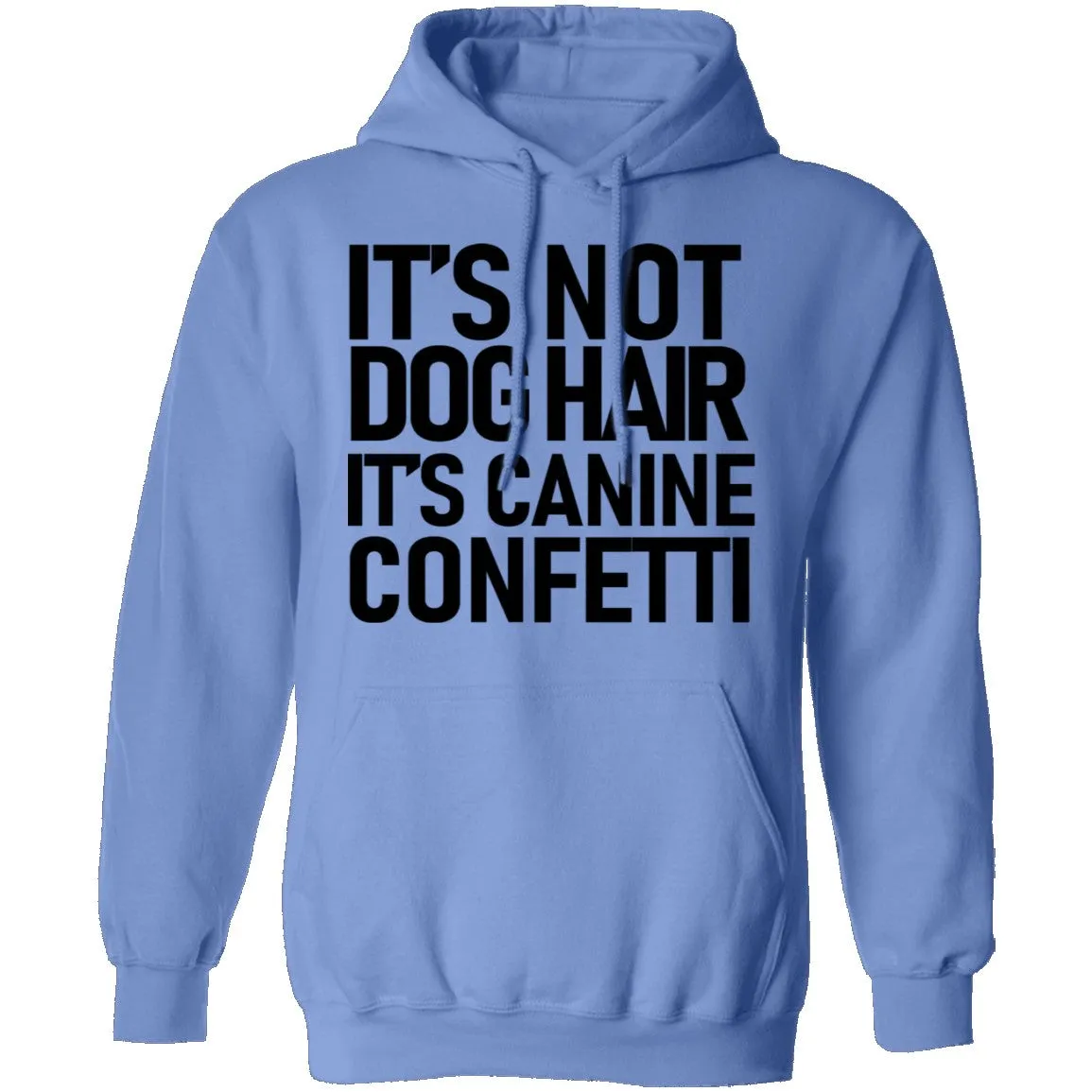 It's Not Dog Hair It's Canine Confetti T-Shirt