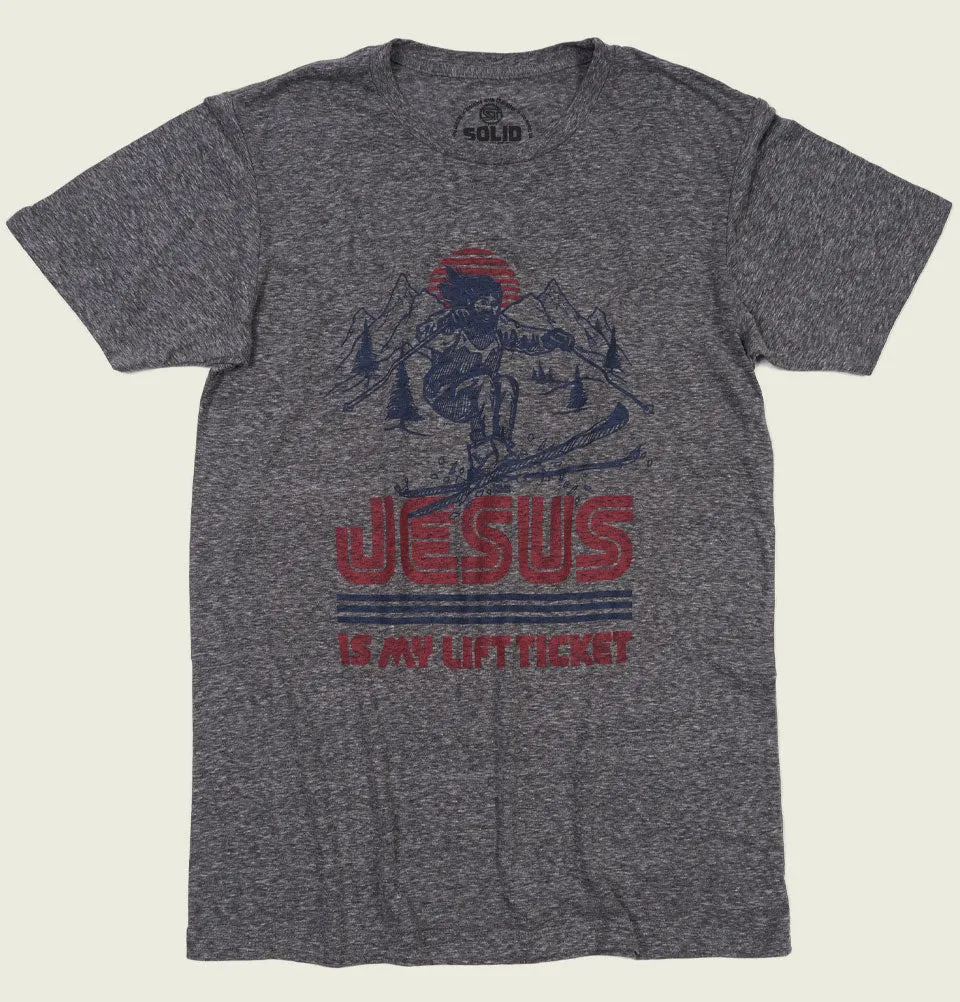 Jesus Is My Lift Ticket Unisex T-shirt