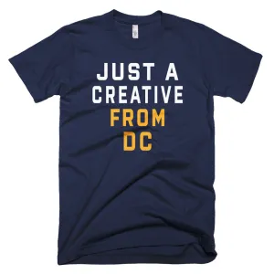JUST A CREATIVE FROM DC T-Shirt