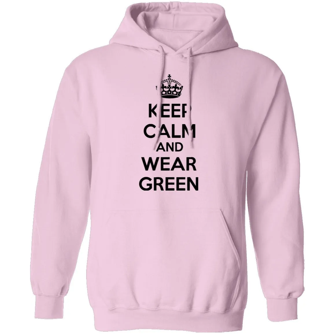 Keep Calm And Wear Green T-Shirt