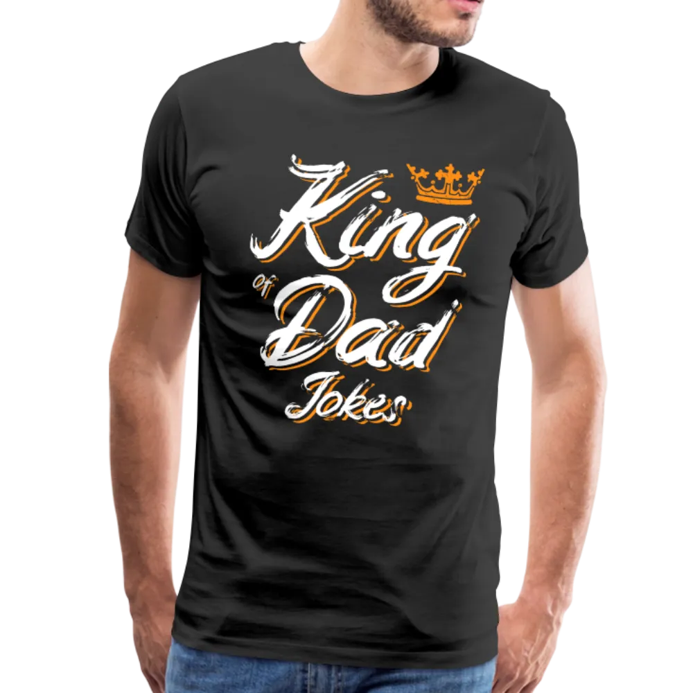 King of the Dad Jokes Men's Premium T-Shirt (CK1663)