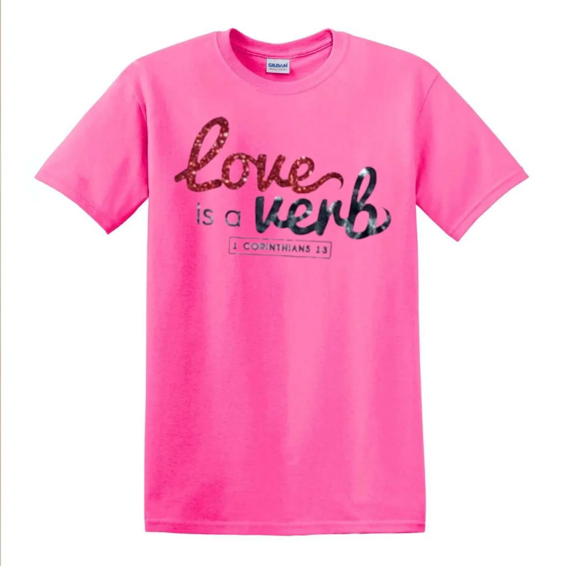Love is a Verb Glitter T-Shirt (Pink)