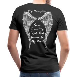 My Daughter Gone From Sight Men's Premium T-Shirt (CK1802)