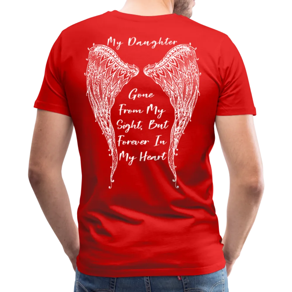 My Daughter Gone From Sight Men's Premium T-Shirt (CK1802)