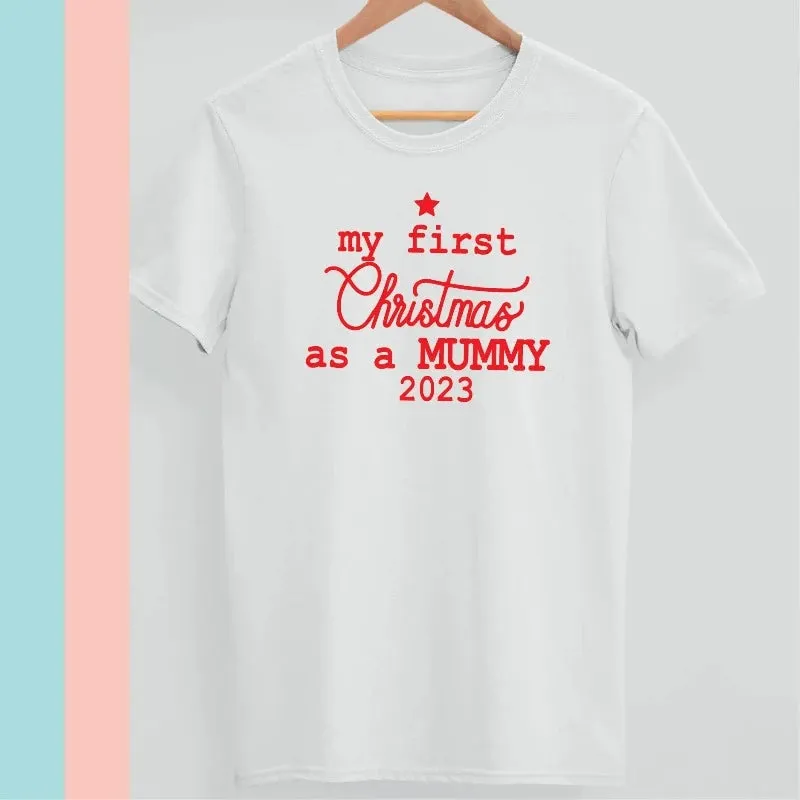 My first Christmas as Mummy My First Christmas As Daddy Matching Family T-shirts