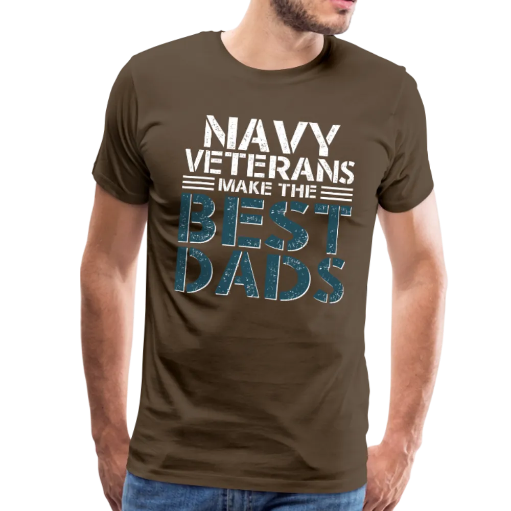 Navy Veterans Make the Best Dads Men's Premium T-Shirt