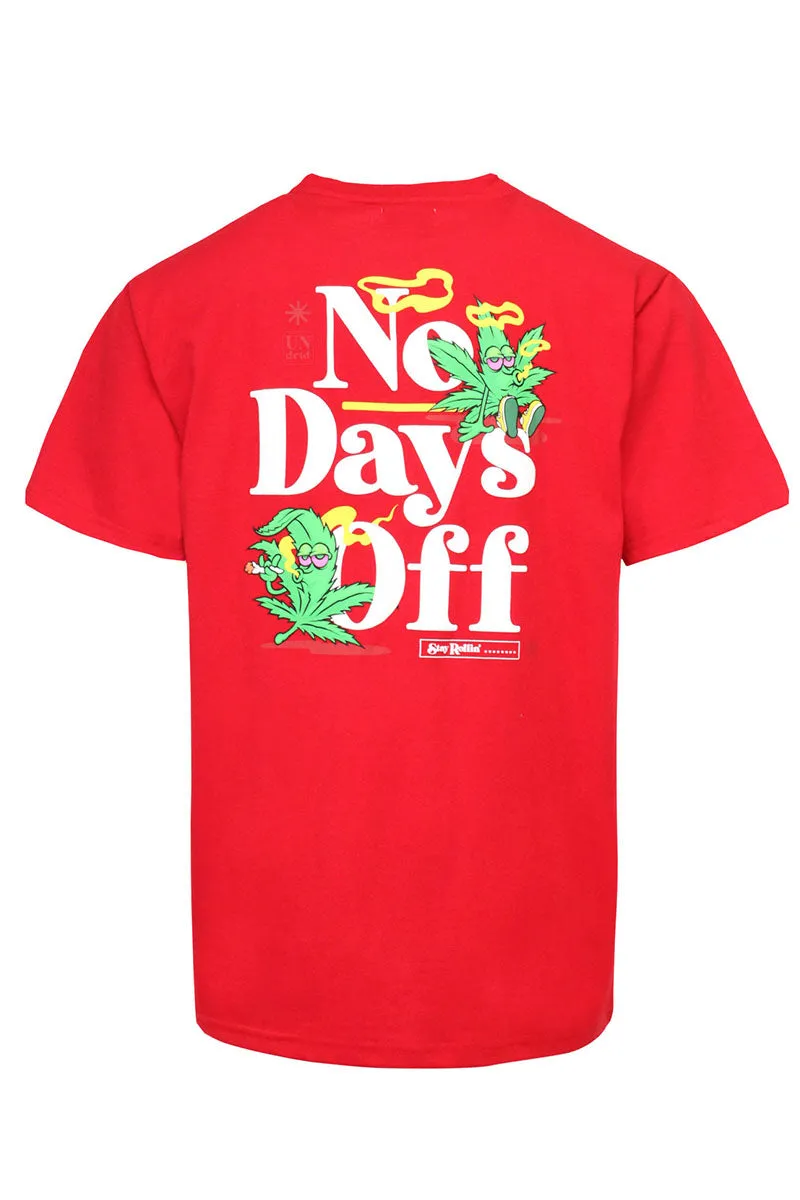 No Days Off T-Shirts