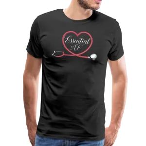 Nurse Essential AF Men's Premium T-Shirt (CK1814)