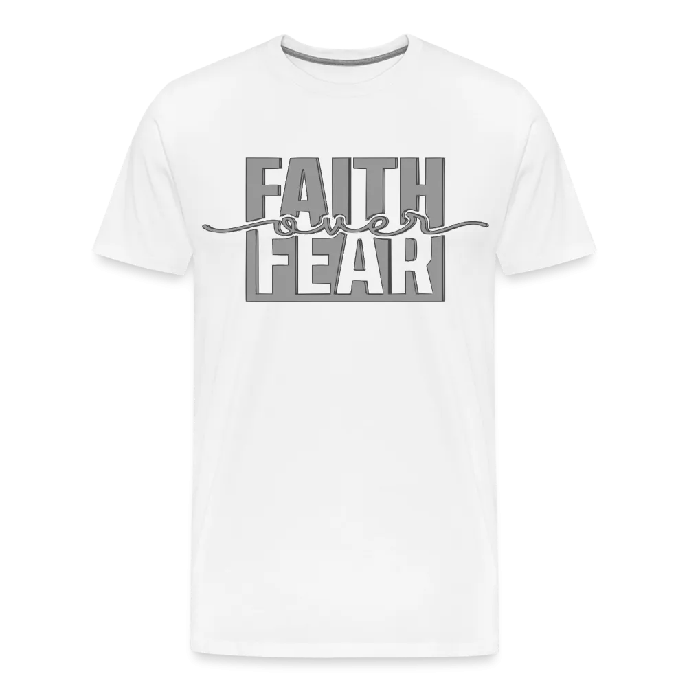 "FAITH OVER FEAR T-Shirt