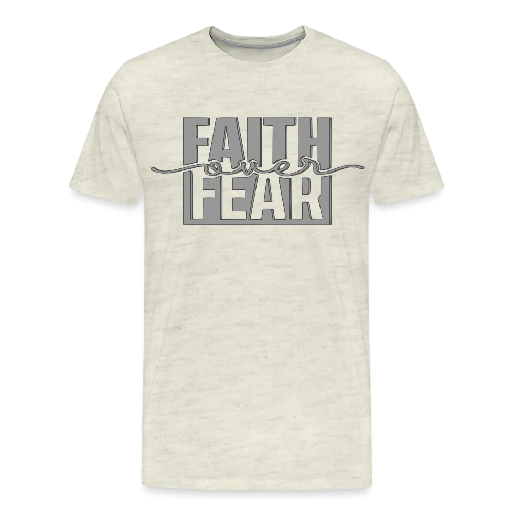 "FAITH OVER FEAR T-Shirt