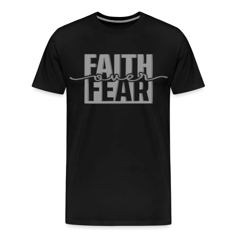 "FAITH OVER FEAR T-Shirt