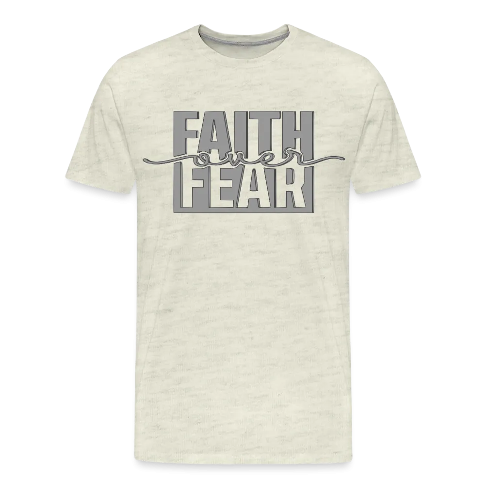 "FAITH OVER FEAR T-Shirt