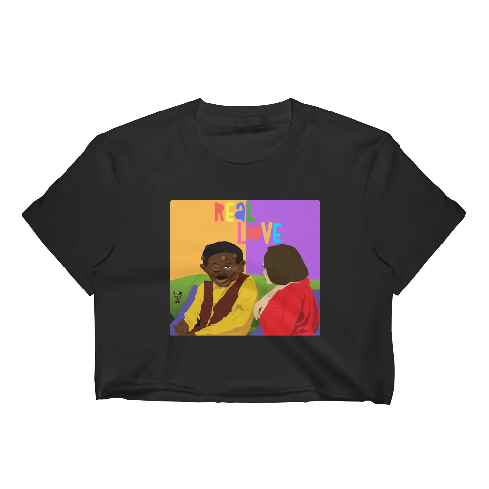 "Real Love" - Crop Top