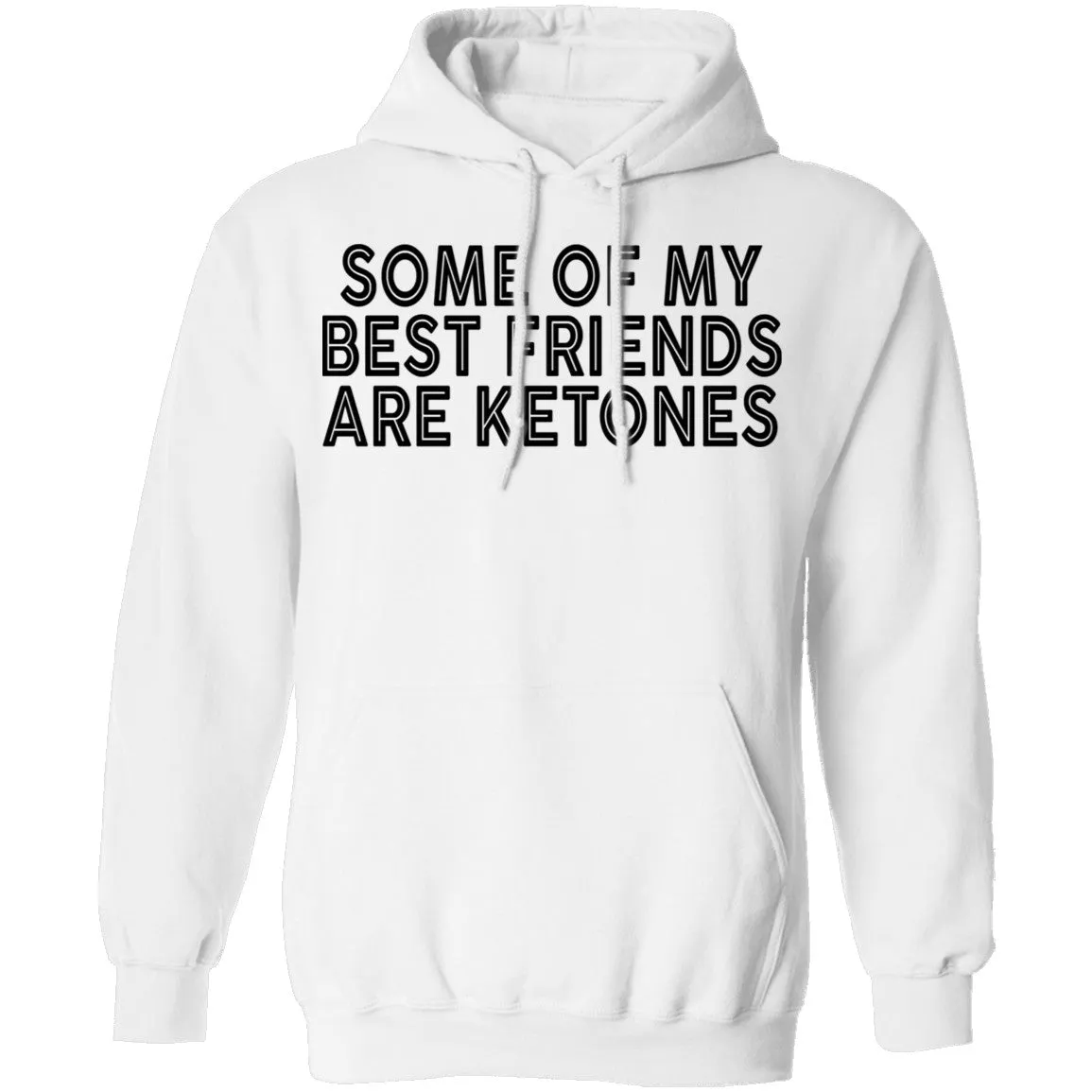 Some Of My Best Friends Are Ketones T-Shirt