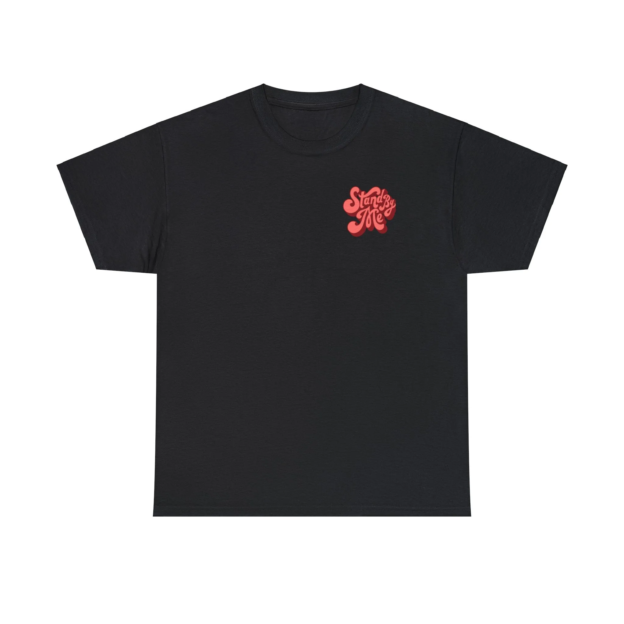 Stand By Me Cotton Tee