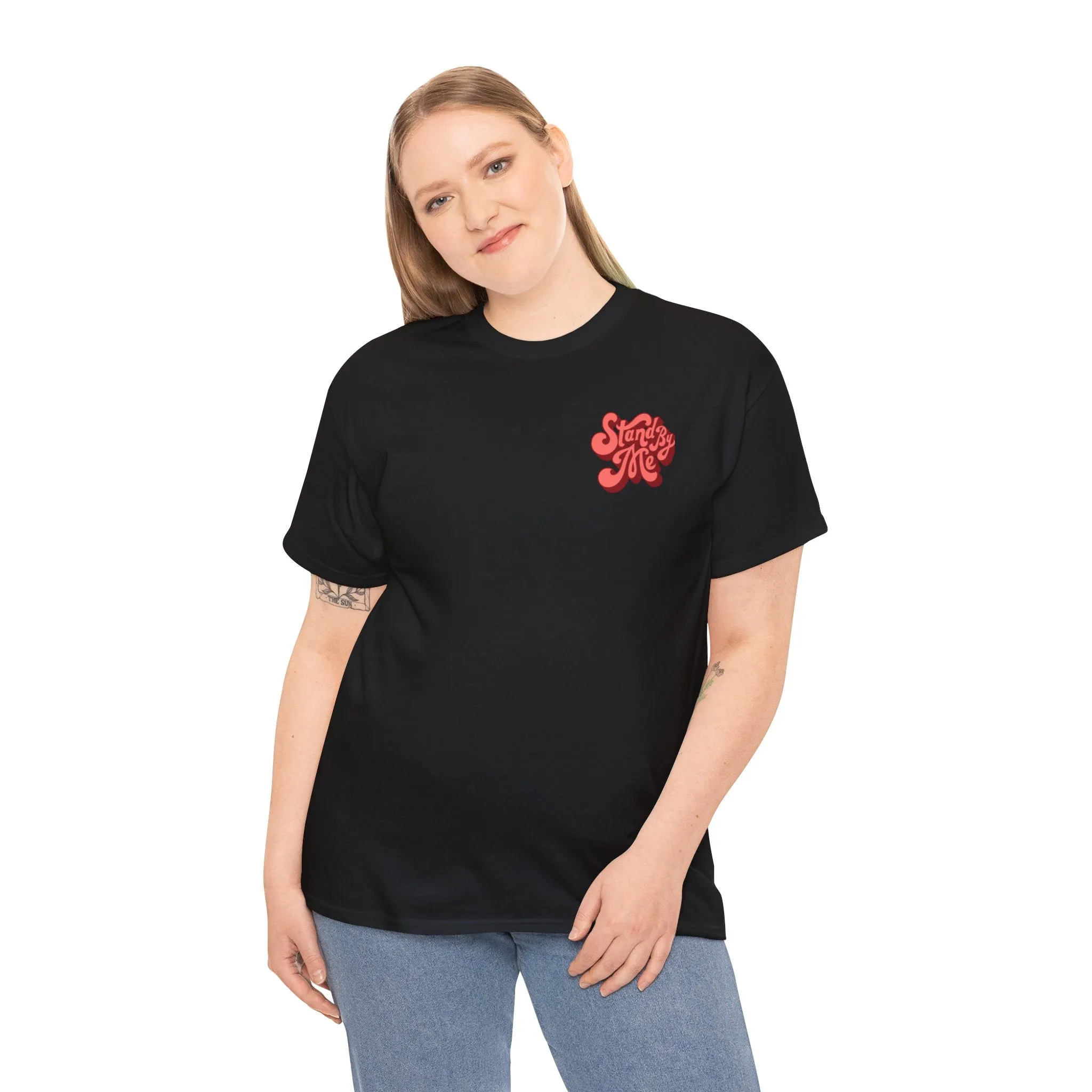 Stand By Me Cotton Tee