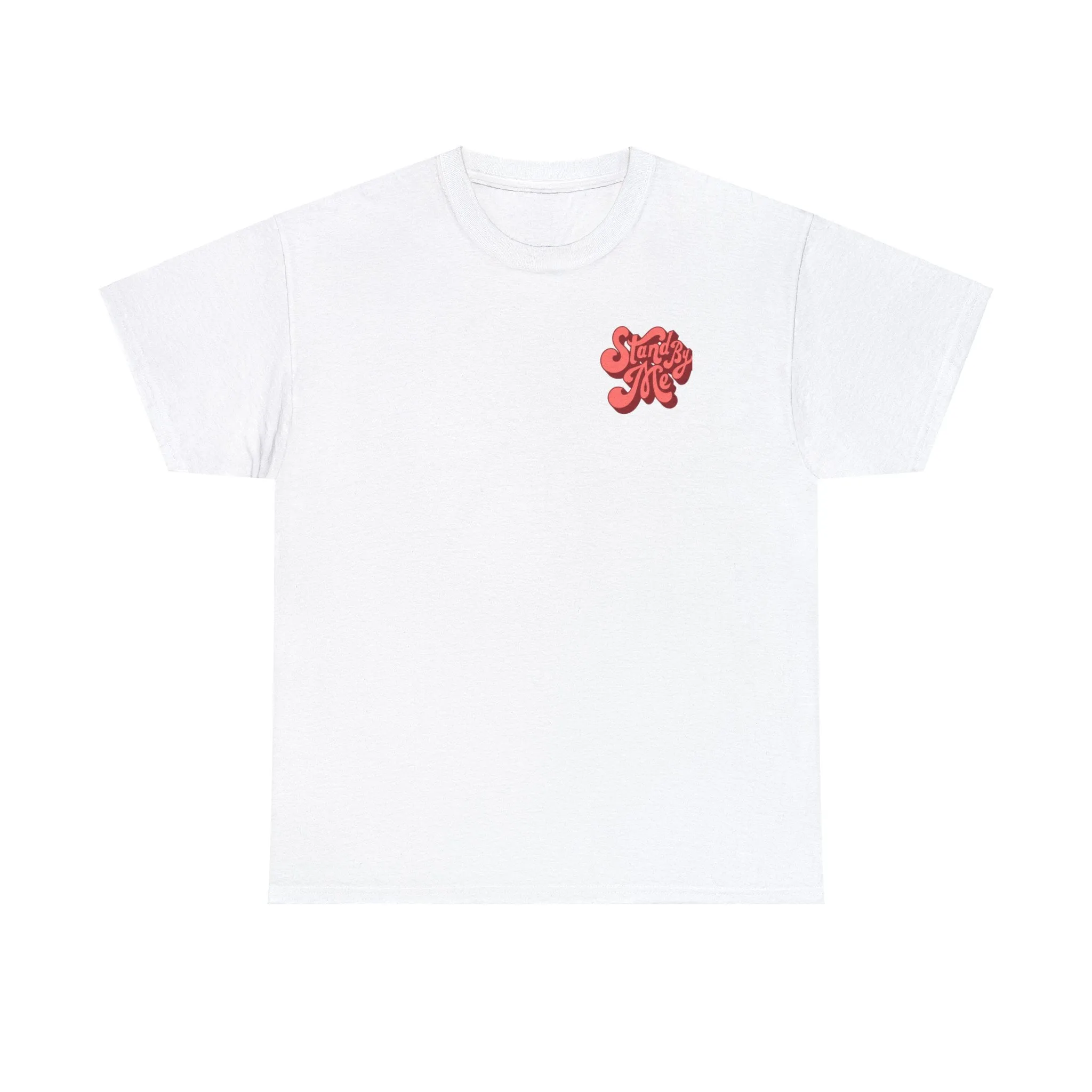Stand By Me Cotton Tee