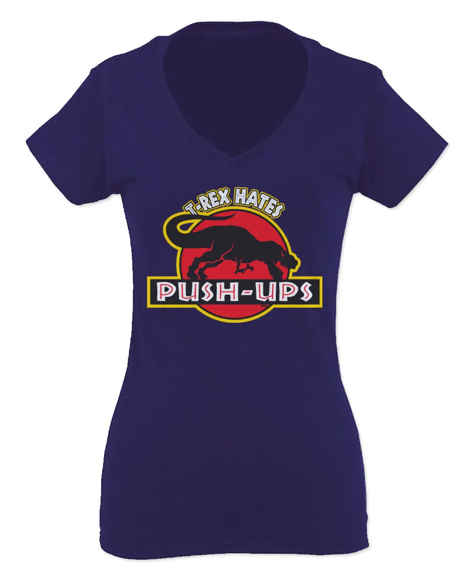 T Rex Hate Push UPS Funny Dinosaur Workout Fitness Gym For Women V neck fitted T Shirt