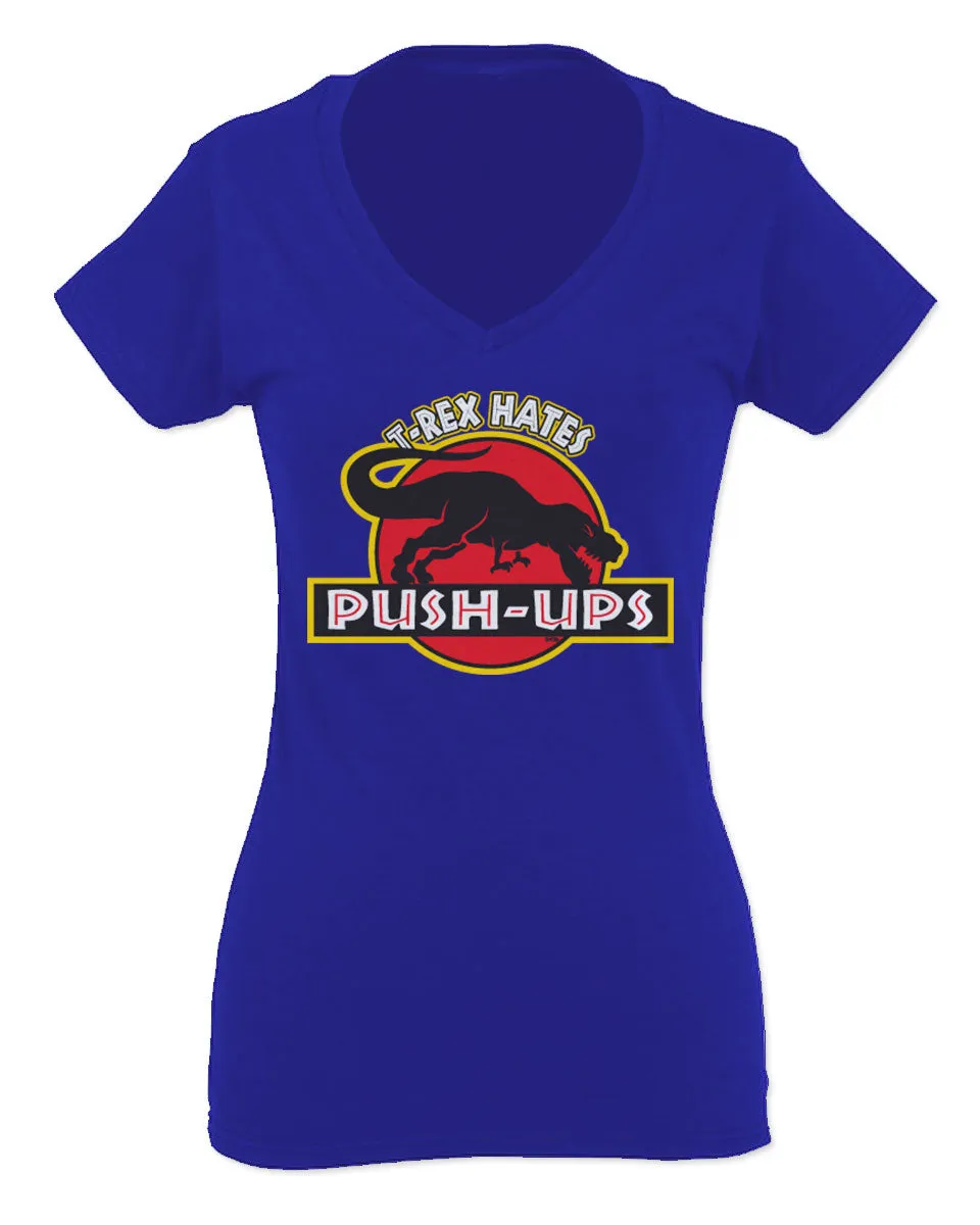 T Rex Hate Push UPS Funny Dinosaur Workout Fitness Gym For Women V neck fitted T Shirt