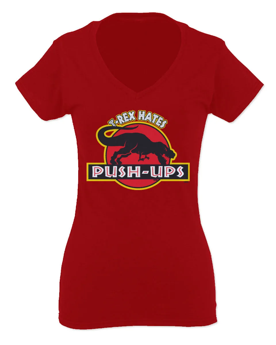 T Rex Hate Push UPS Funny Dinosaur Workout Fitness Gym For Women V neck fitted T Shirt